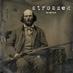 Stroszek : The Wild Hunt